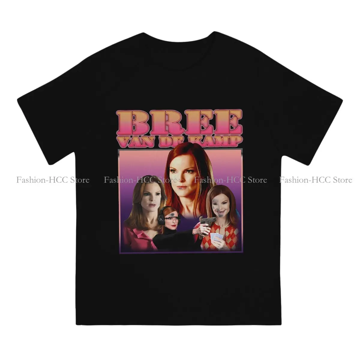 Bree Van De Kamp Homage Classic Graphic TShirt Desperate Housewives Susan Gabrielle Creative Casual T Shirt Male Polyester