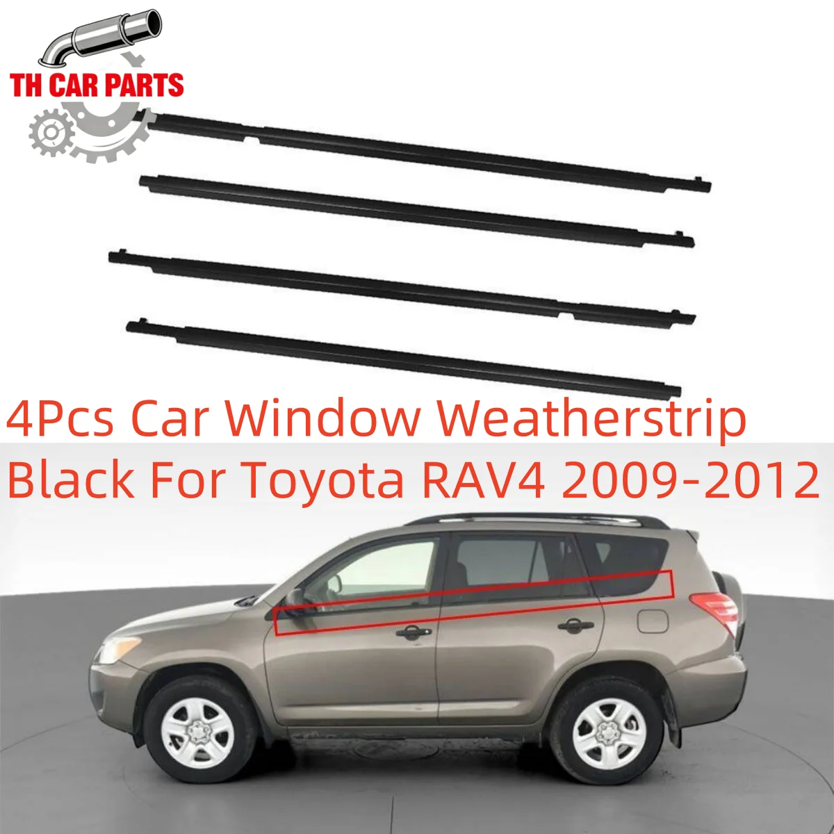 

4Pcs Car Window Weatherstrip Black For Toyota RAV4 2009-2012 Car Weatherstrip Window Moulding Trim 75720-0R020 75710-0R020