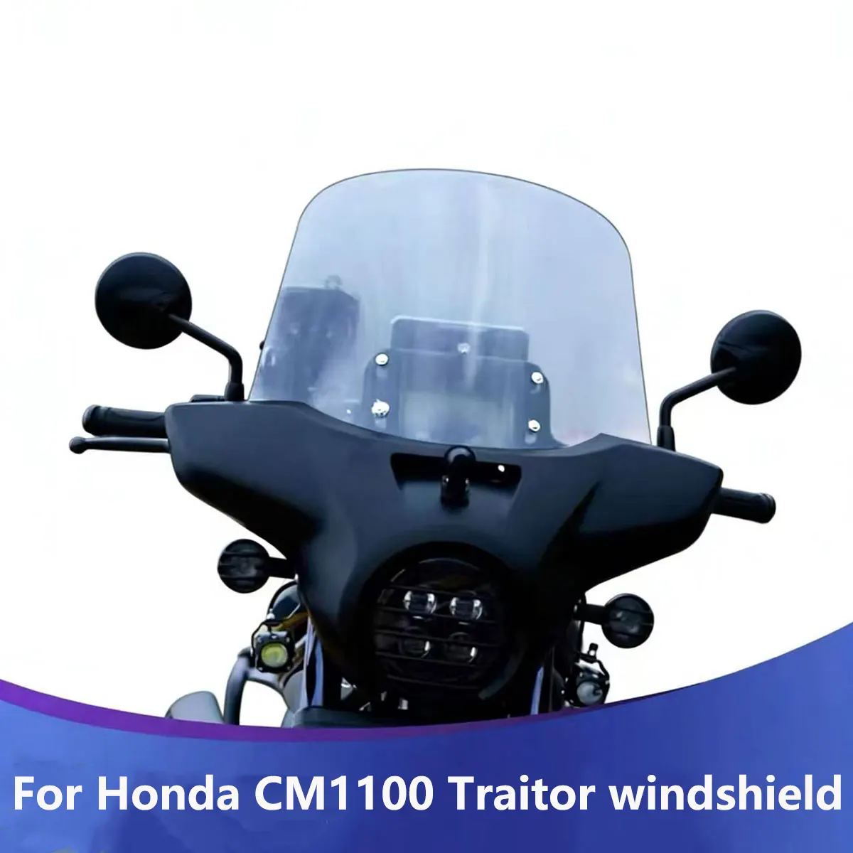 Image of Für das Honda CM1100 Traitor Motorrad 2021: Modifizierte, verbreiterte und erhöhte Windschutzscheibe, anhebbarer Luftabweiser.