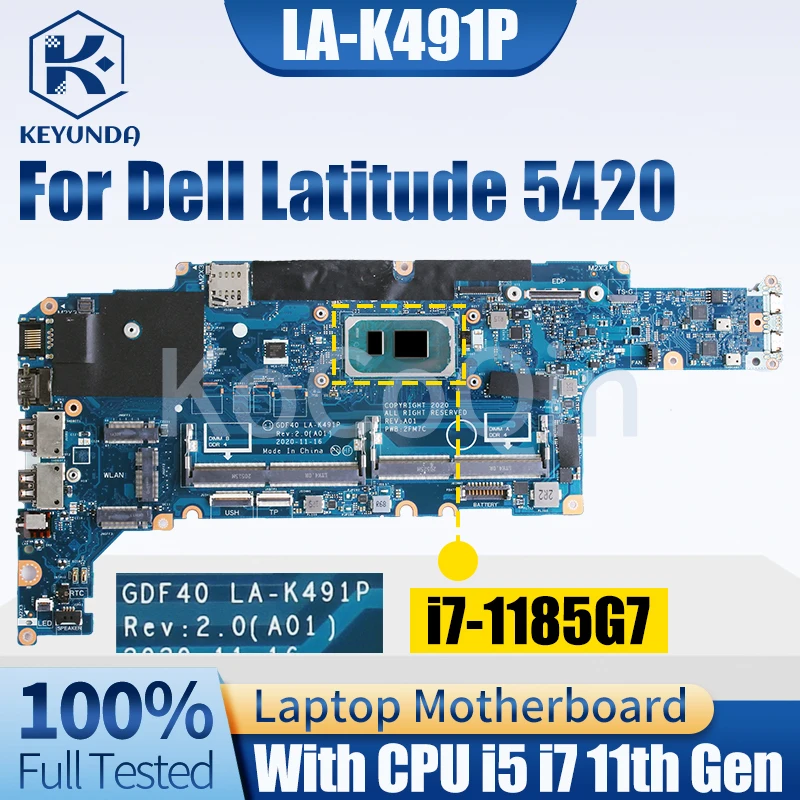 

For Dell Latitude 5420 Notebook Mainboard Laptop LA-K491P 0M51J7 054CCV 01M3M4 014P1W I5 I7 11th Laptop Motherboard