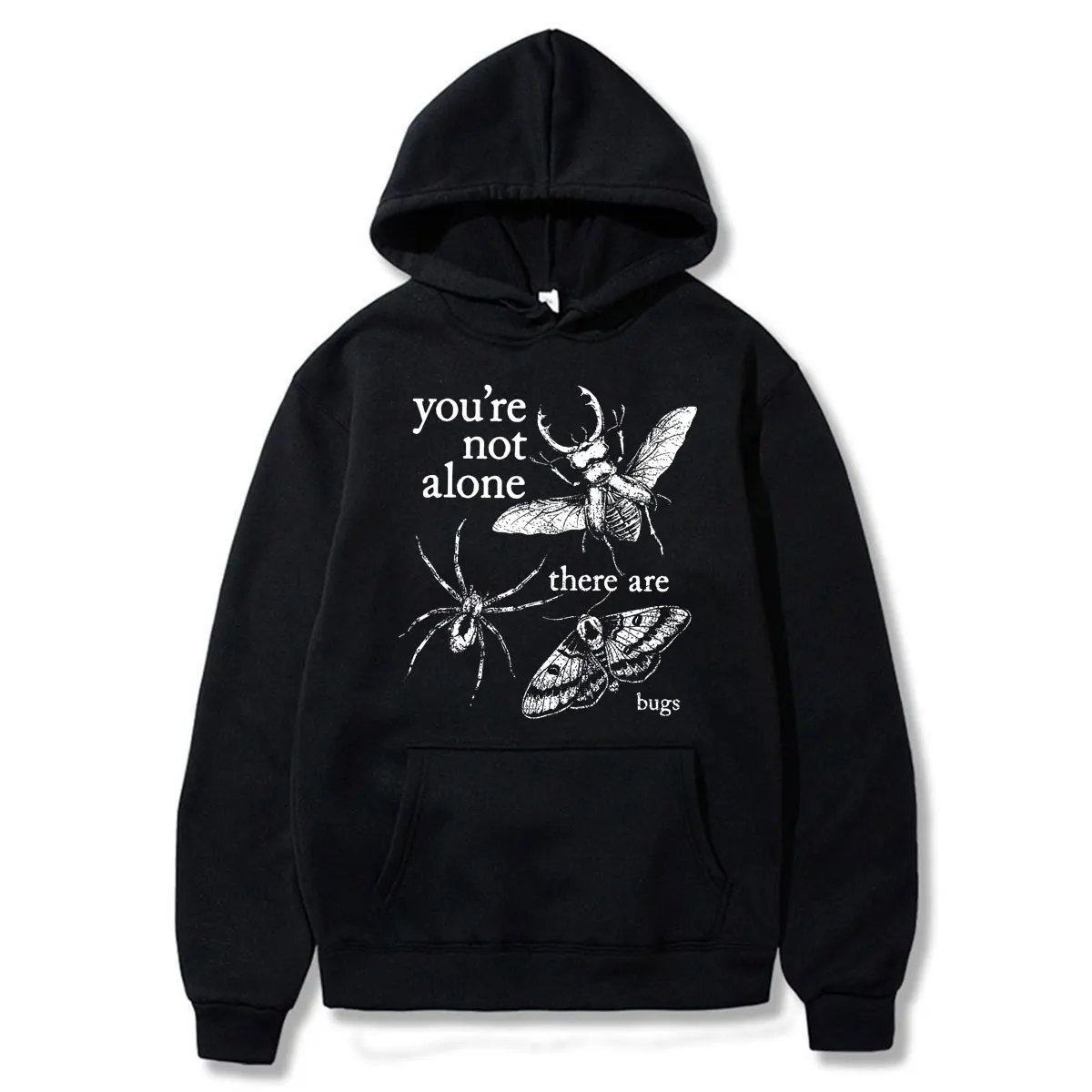 You're Not Alone There Are Bugs Funny Meme Hoodies Winter Bug Lover Gift Men Clothing Casual Long Sleeve Oversized Streetwears