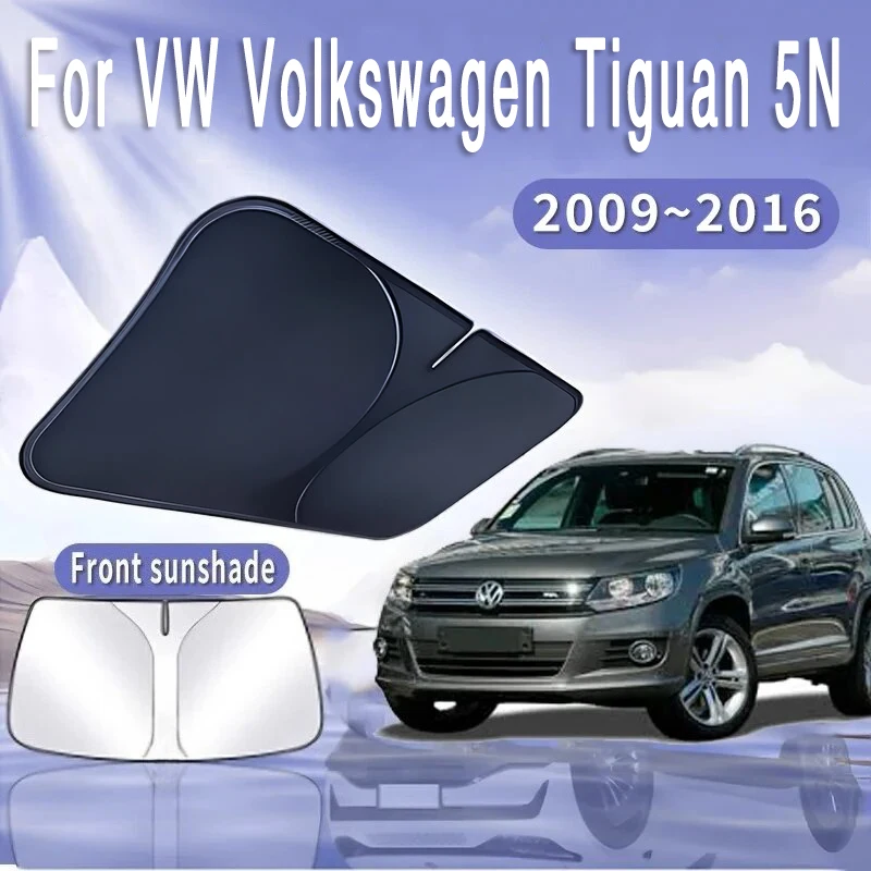 

For VW Volkswagen Tiguan 5N 2009~2016 2015 2016 Car Sun Visor Front Windshield Sunshade Heat Insulation Summer Auto Accessories