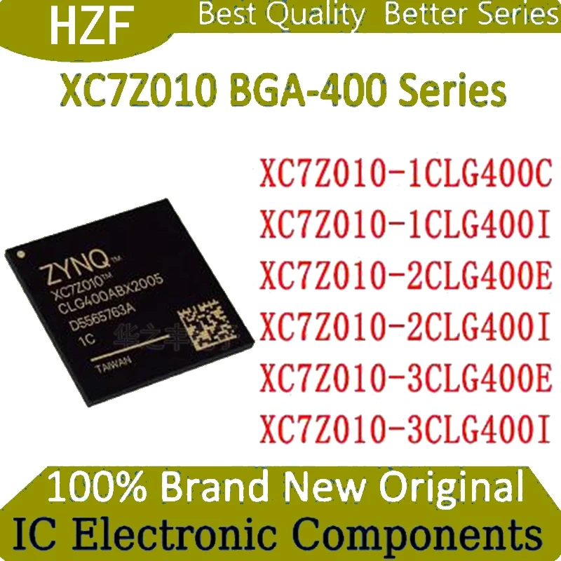 1PCS/LOTE XC7Z010-1CLG400C XC7Z010-1CLG400I XC7Z010-2CLG400E XC7Z010-2CLG400I XC7Z010-3CLG400E XC7Z010-3CLG400I New and Original