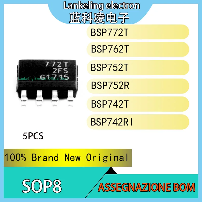 

（5PCS）BSP772T BSP762T BSP752T BSP752R BSP742T BSP742RI 100% Brand New Original Chip IC SOP8