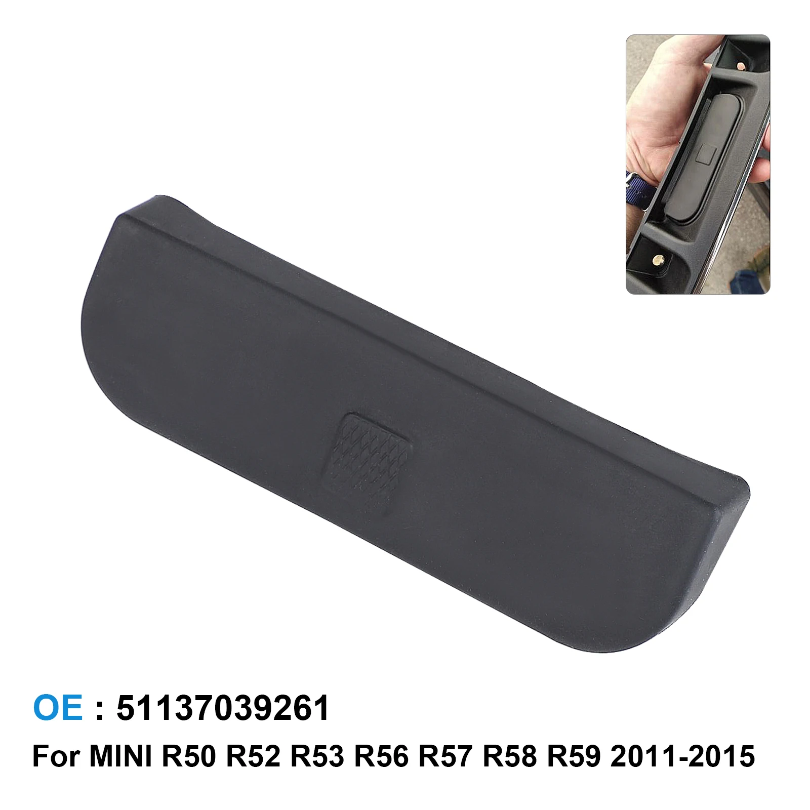 

51137039261 51717039261 Tailgate Handle Switch Rubber Button Cover For Mini Convertible R57 2009-2015 Mini Hatch R56 2006-2014