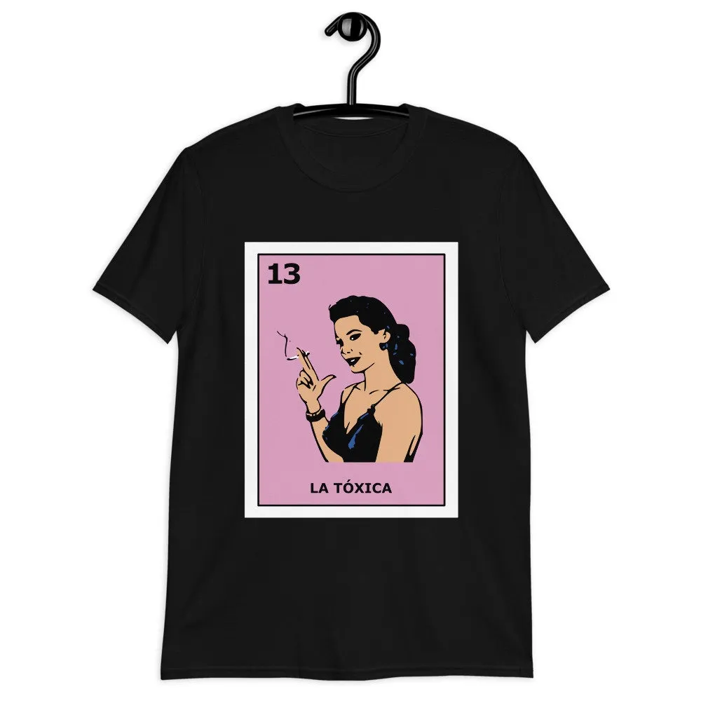 La Toxica Loteria Unisex T Shirt