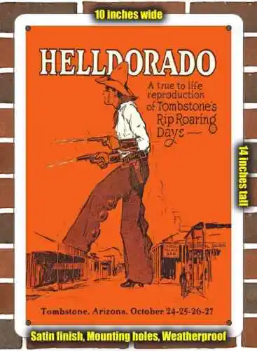 Metal Sign - 1929 Helldorado Tombstone Arizona- 10x14 inches