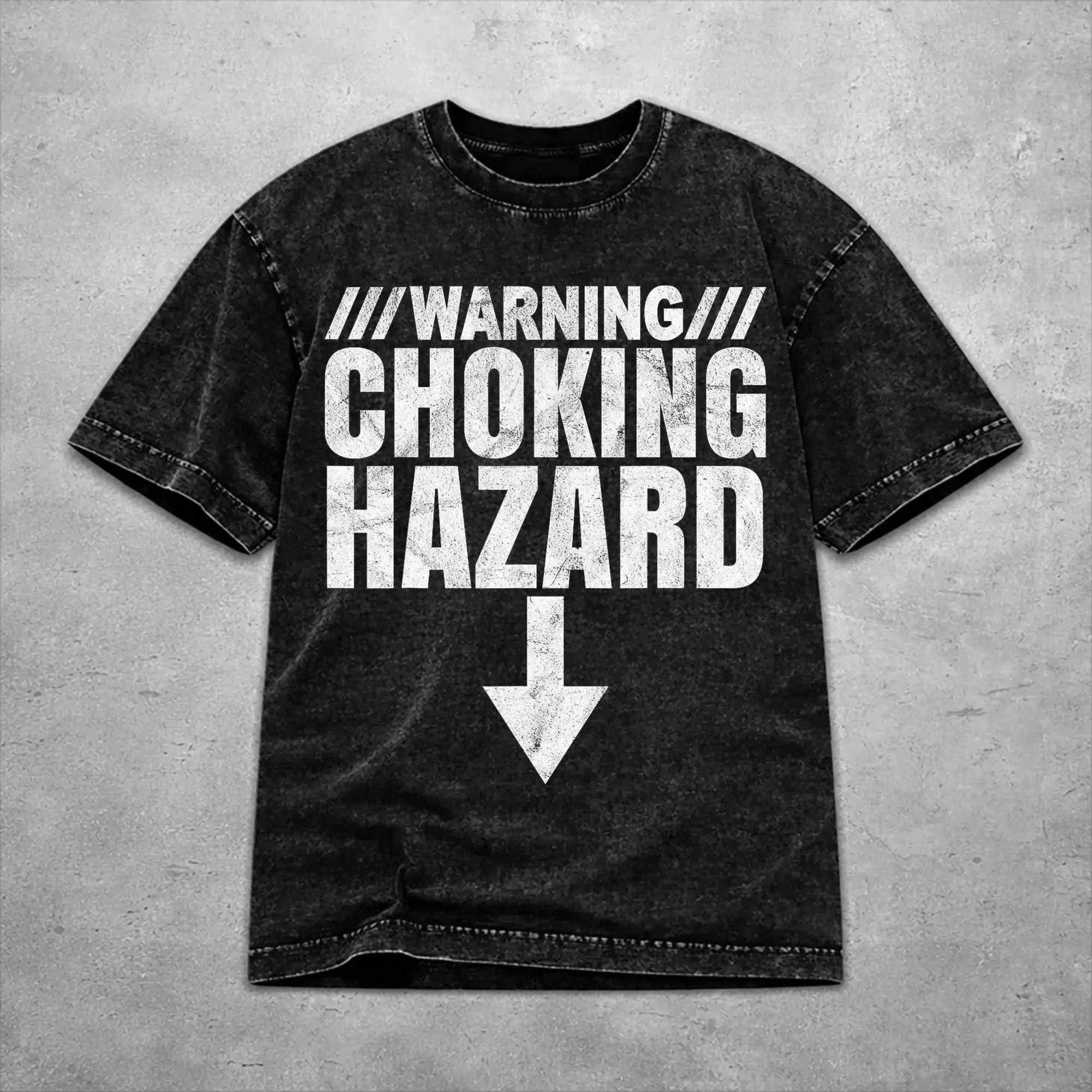 Choking Hazard Warning Caution Funny Adult Humor Washed T Shirts Streetwear Hip Hop Fashion T-Shirt  Tees Tops for Men Women