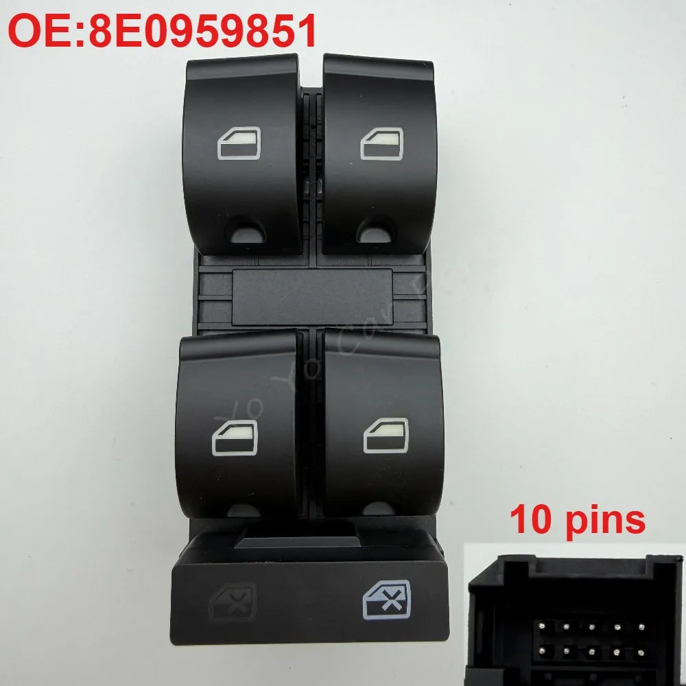 8E0959851 Master Window Control Switch 8E0959851D 8E0959851B 8E0959851B5PR 8E0959851D5PR For SEAT Exeo 1.6/1.8T/2.0T 2008-2013