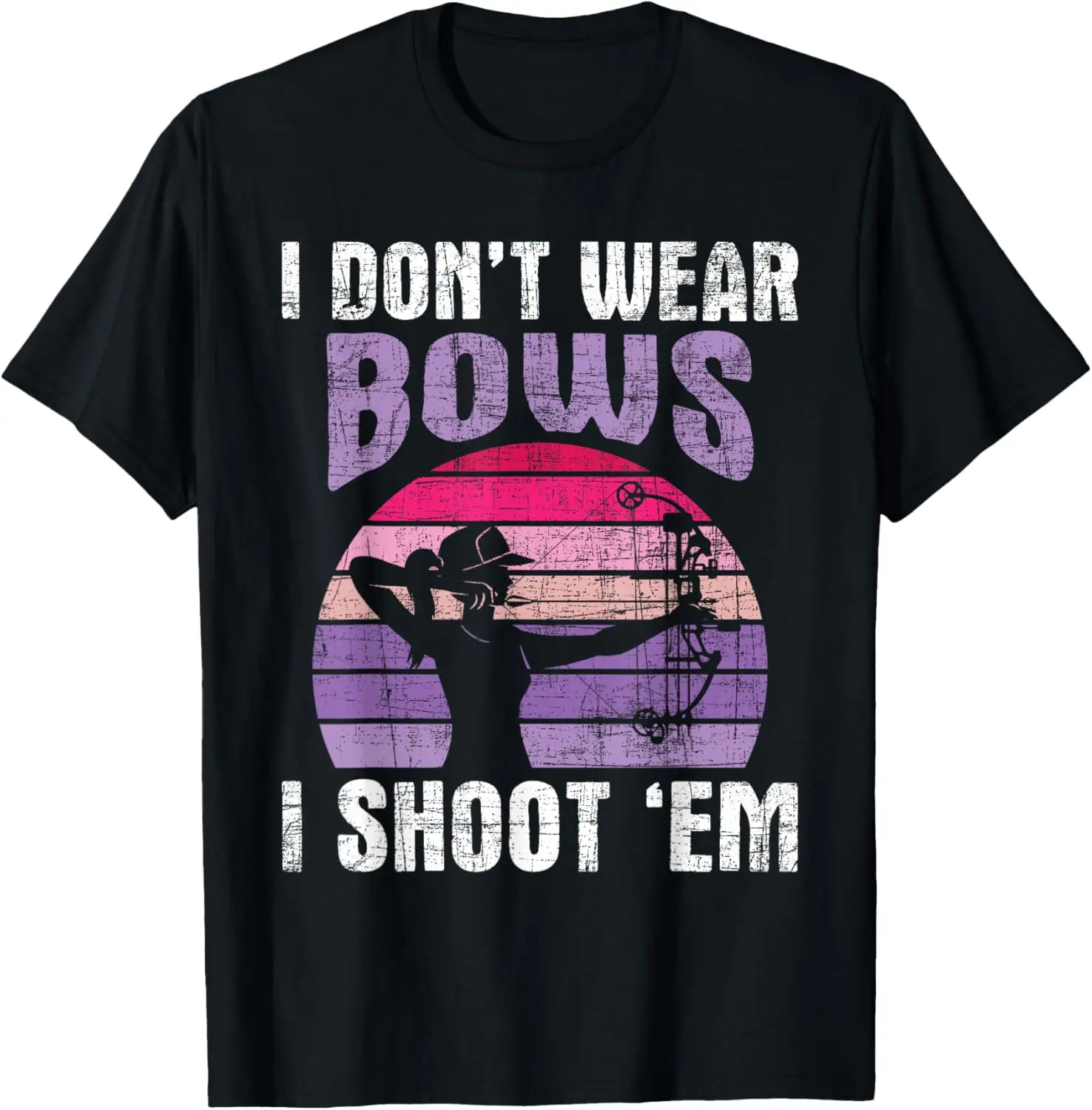 Don't Wear Bows I Shoot Em - Archery Girl Bowman Archer T-Shirt 100% Cotton Trendy Y2K Short-Sleeve Tee-Soft, Quick-Drying,