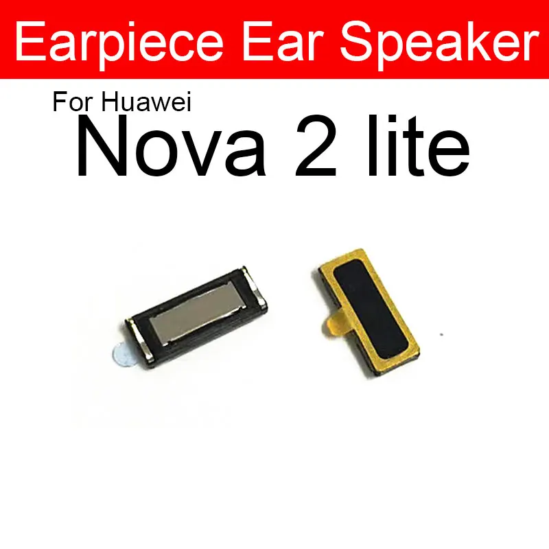 Earpiece Speaker For Huawei Nova 8 7 6 5 5i 4 3 Pro 2 Lite Plus 2017 Nova 2S 2i 3i 3e 5T 7se 6se 7i Earspeaker Sound Repair Part