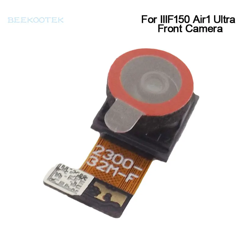 

Original New IIIF150 Air1 Ultra Front Camera Cell Phone Front Camera Module Accessories For IIIF150 Air1 Ultra Smart Phone