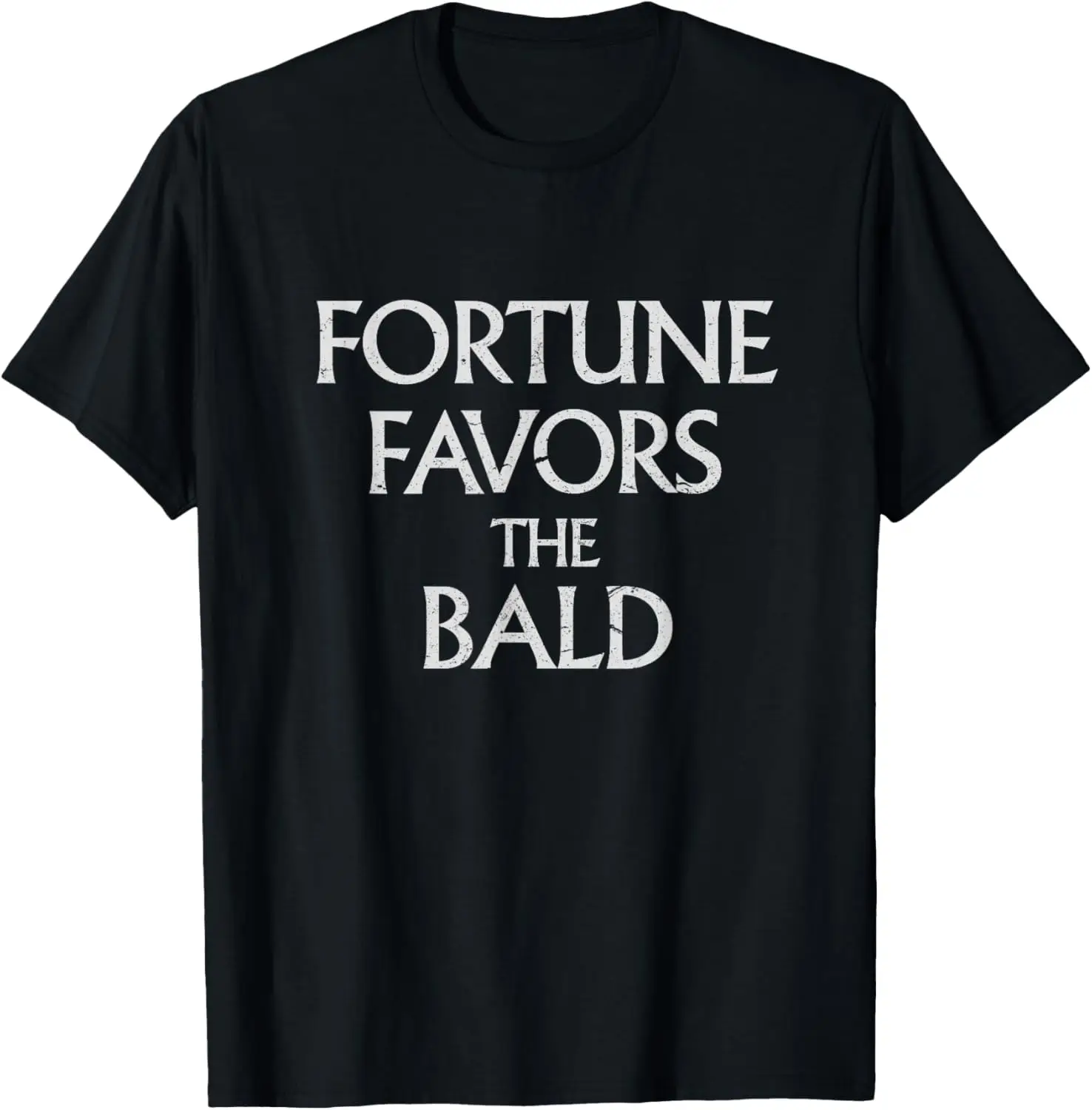 

Funny Bald Pun Fortune Favors The Bald Quirky Balding Man T-Shirt