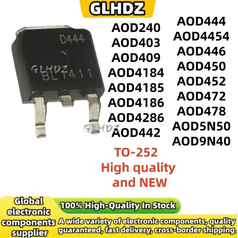 TO-252 10Pcs AOD240 D403 D409 D4184 D4185 D4186 D4286 D442 D444 D4454 D446 D450 D452 D472 D478 AOD5N50 AOD9N40 NEW