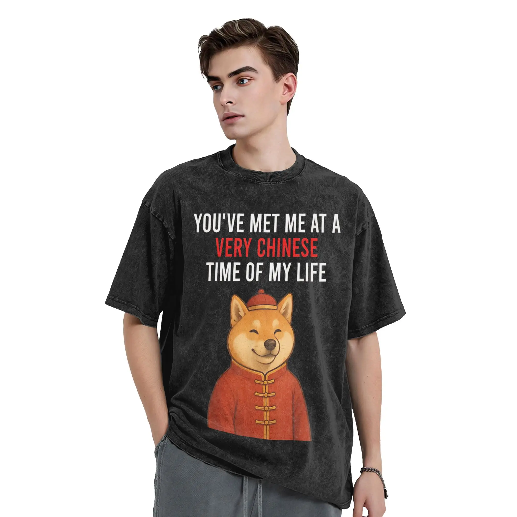 China Meme You Met Me At A Very Chinese Time Vintage Washed T-Shirts Humor Cotton Tees Crewneck Short Sleeve T Shirt