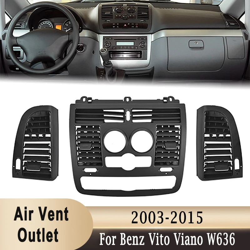 

Air conditioner Air Vent Outlet Panel Grille Central / Driver / Passenger Side for Mercedes-Benz Vito Viano W636 W639 2004-2015