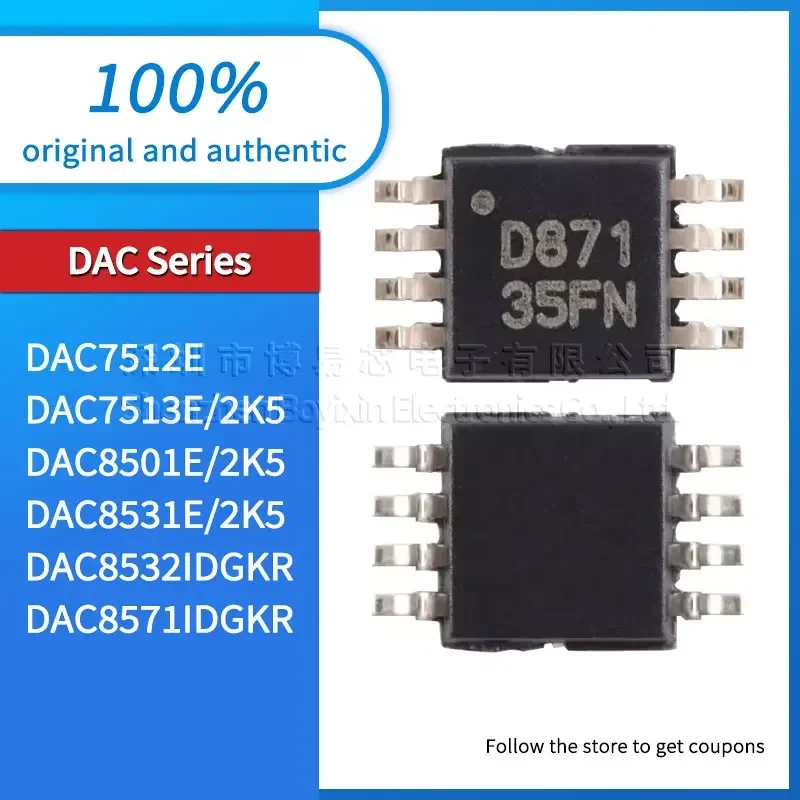 

Original genuine DAC7513E/2K5 DAC8501E/2K5 DAC8531E/2K5 DAC8532IDGKR DAC8571IDGKR DAC7512E VSOP8