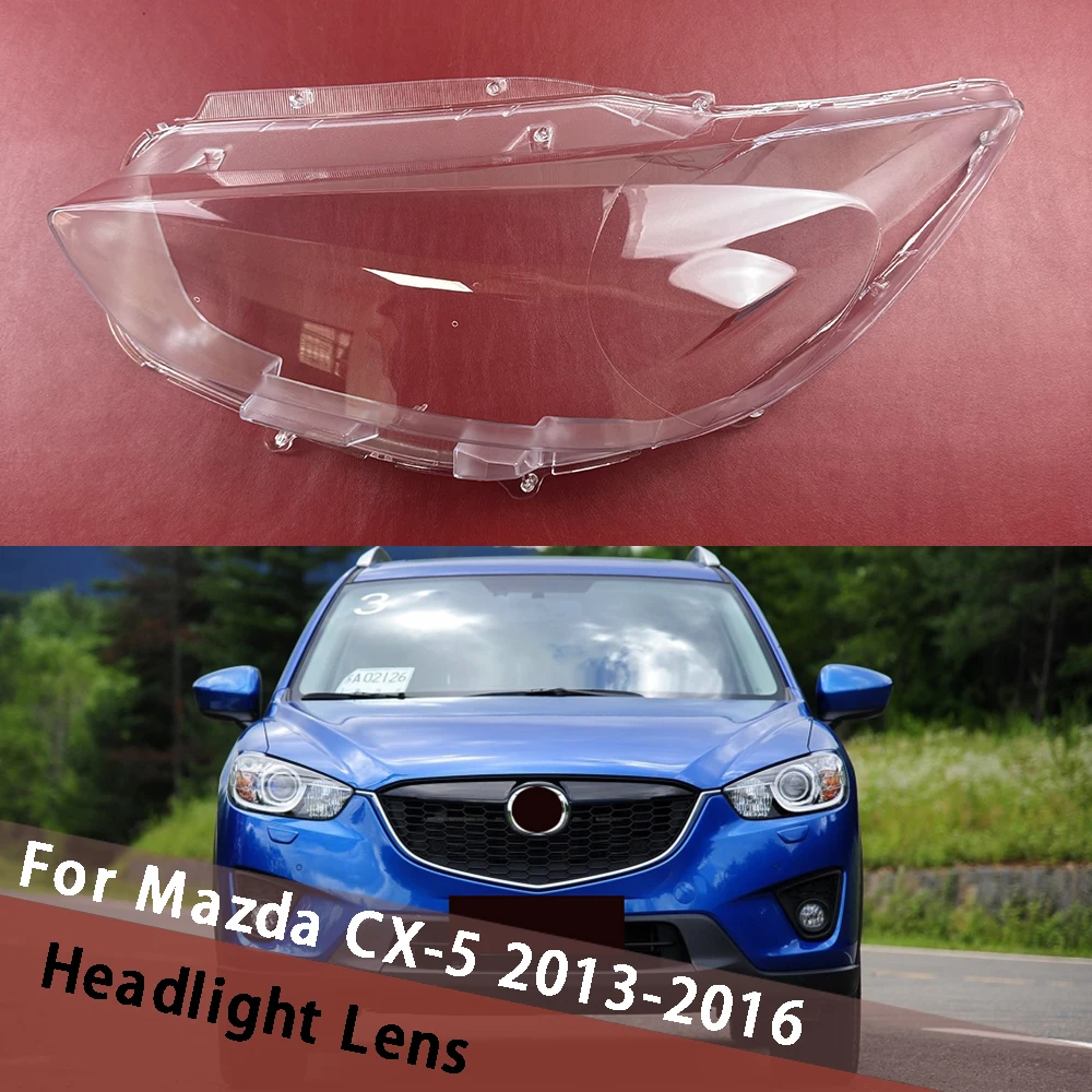 

For Mazda CX-5 2013 2014 2015 2016 Headlamp Lamp Shell Clear Lampshade Mask Headlight Cover Plexiglass Replace Original Lens