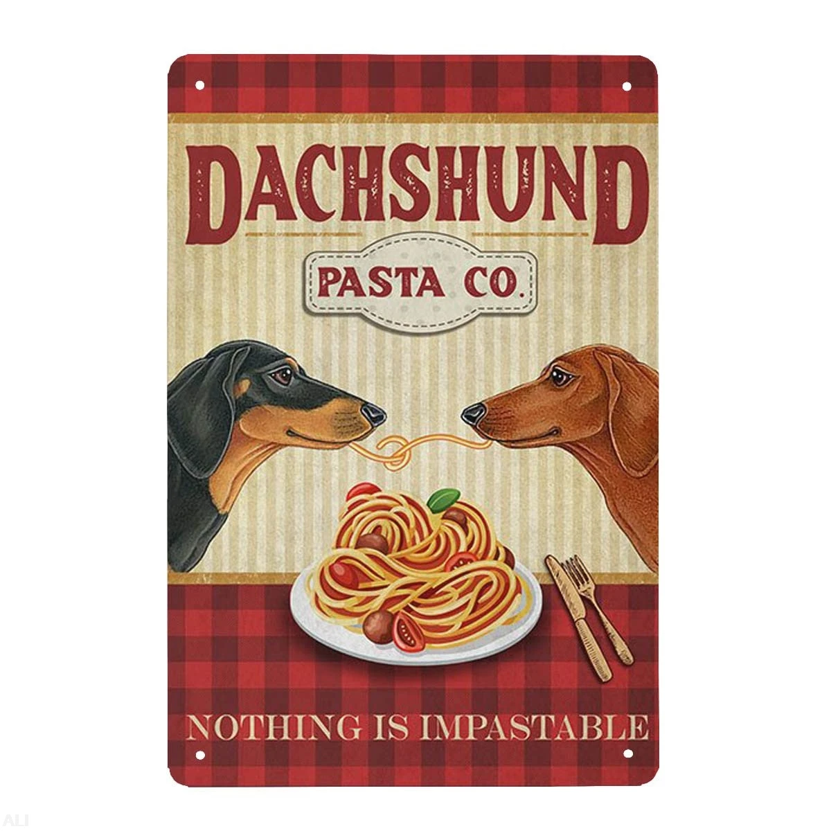 Dachshund Dog Pasta Company Metal Signs Nothing is Impastable Retro Metal Tin Sign Vintage Sign for Kitchen Restaurant Home Coff