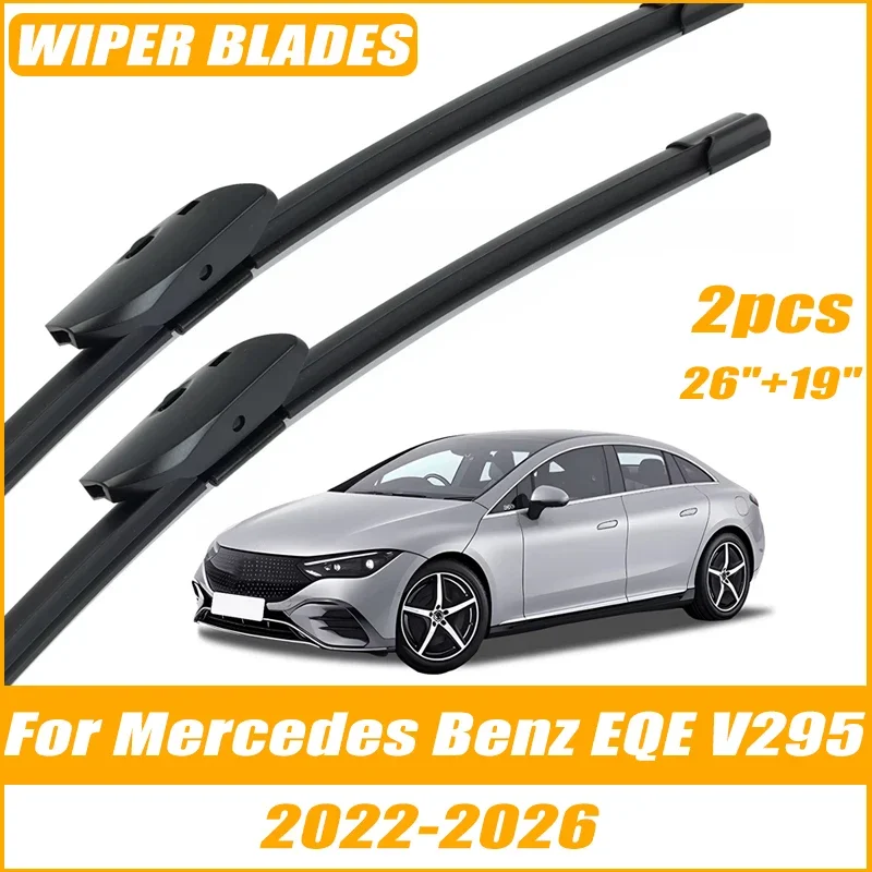 

2pcs Wiper Front Wiper Blades For Mercedes Benz EQE V295 2022-2026 Windshield Windscreen Clean Window Car Rain Brushes 26"+19"