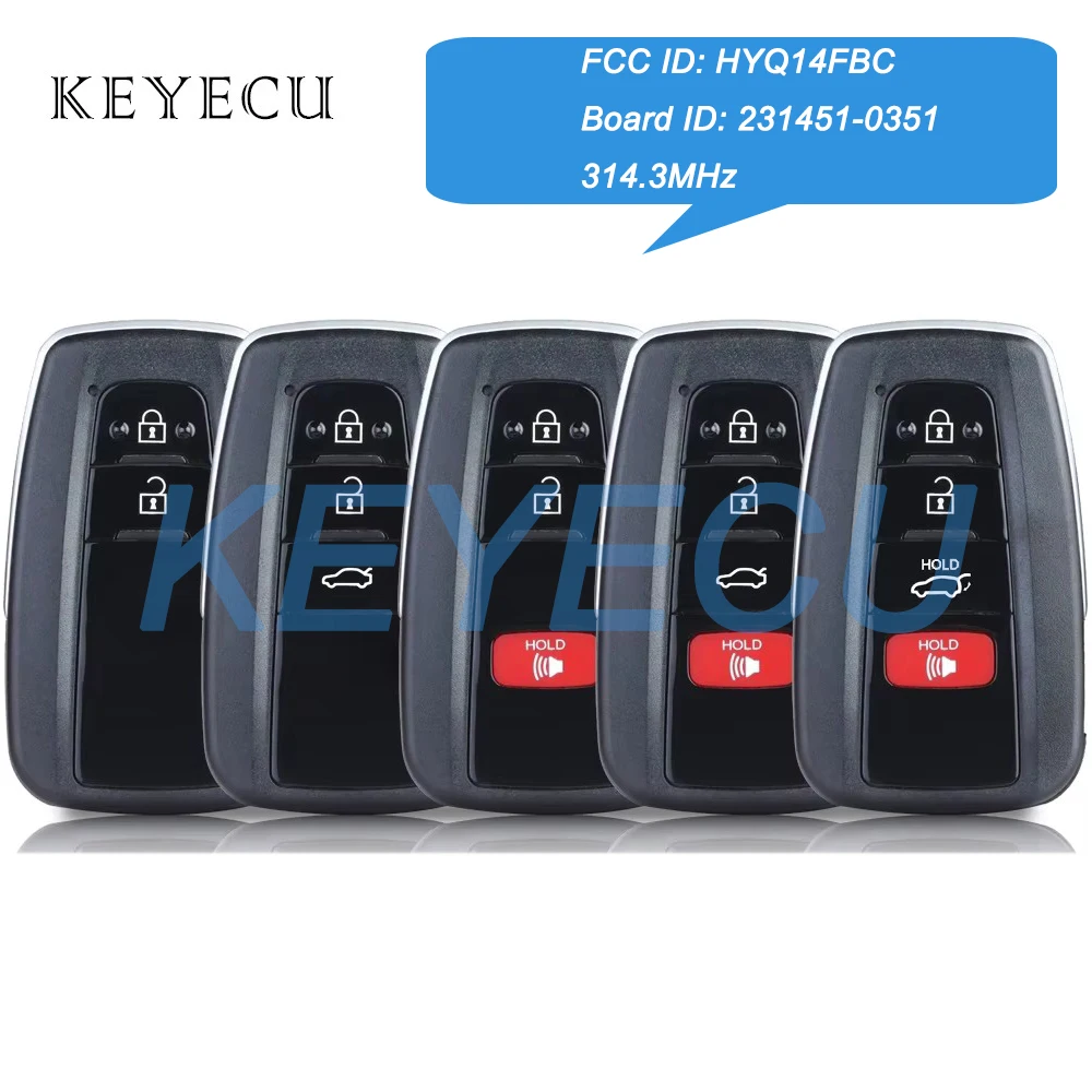 

Keyecu HYQ14FBC 231451-0351 314.3MHz 2 /3 /4 Buttons For Toyota Prius RAV4 Camry Highlander Avalon Smart Remote Car Key Fob