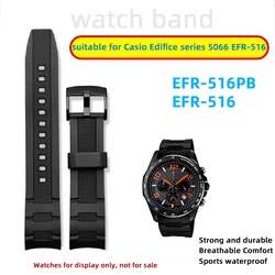 Soft silicone wristband suitable for Casio Edifice series 5066 EFR-516PB/EFR-516 watch band replacement curved bracelet 22mm