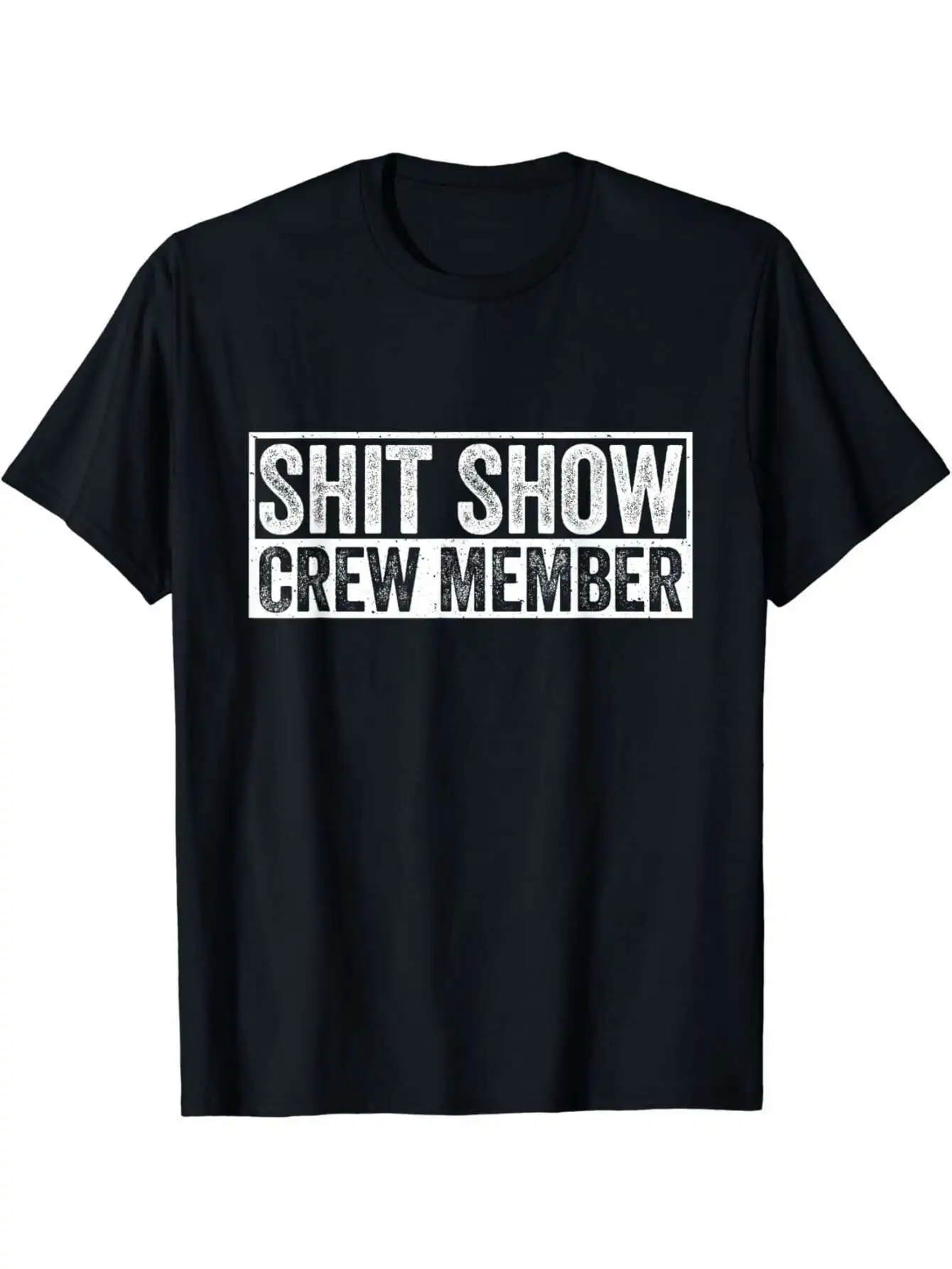 

Shit Show Crew Member"