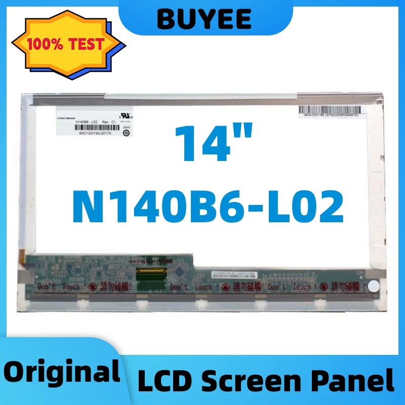 14” Original For N140B6-L02 Laptop LCD Screen Panel 1366X768 HD LED Display Glossy 40Pins Replacement