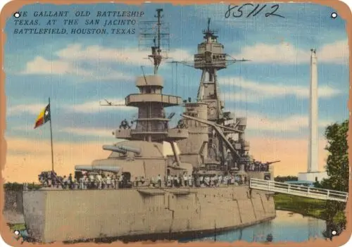 Metal Sign - Texas Postcard - The Gallant Old Battleship Texas, at the San Jaci