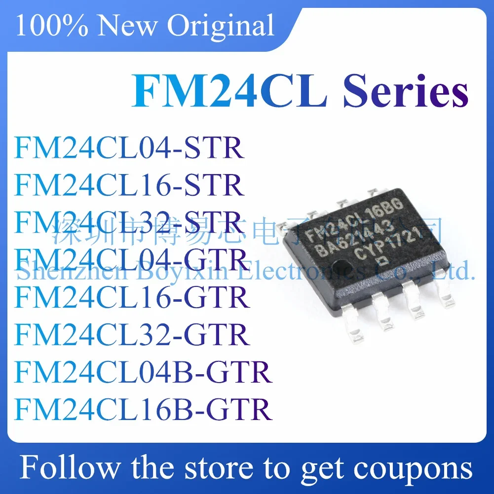 

NEW FM24CL04 FM24CL16 FM24CL32 FM24CL04 FM24CL16 FM24CL32 FM24CL04B FM24CL16B-GTR