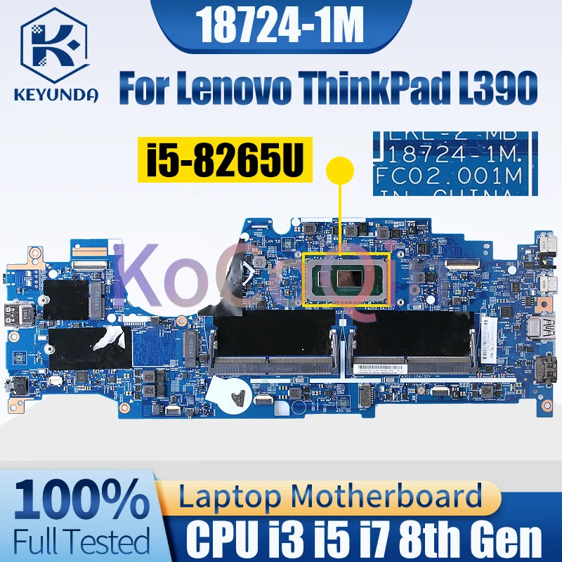 

For LENOVO ThinkPad L390 Notebook Mainboard Laptop 18724-1M i3-8145U i5-8th i7-8565U 02DL832 02DL831 02DL993 Mainboard