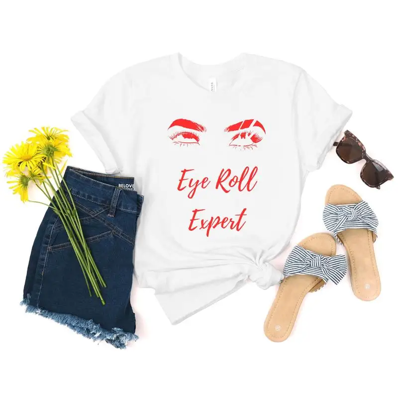 

Eye Roll Expert T Shirt Sassy Playful Design