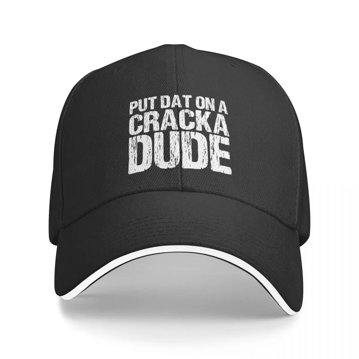 Put That On A Cracka Dude Funny Stale Cracker Distressed Baseball Cap western Hat Hood Horse Hat Women's Beach Outlet Men's