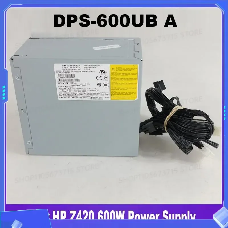 Original 600W PSU for HP Z420 18 Pin Power Supply DPS-600UB A for 623193-001 632911-001 623193-003 632911-003 High Quality