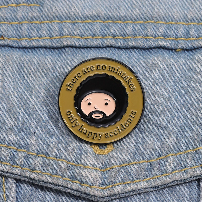 There Are No Mistakes Only Happy Accidents Enamel Pins Custom Brooches Lapel Badges Cartoon Jewelry Gift for Friends