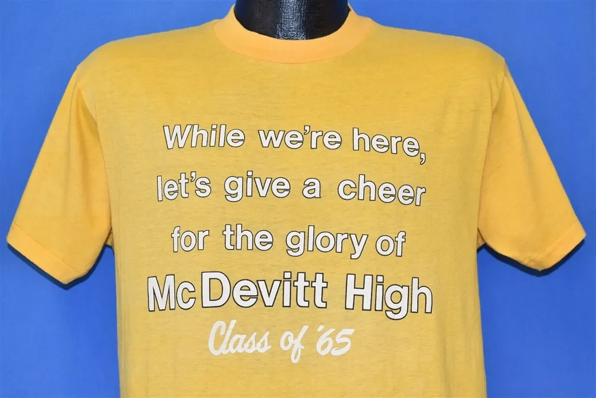 80s McDevitt High School Class of 65 Harrisburg PA We re Here Give Cheer Glory T Shirt Medium