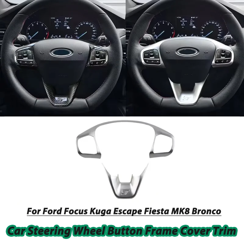 Car Steering Wheel Button Frame Cover Trim Interior Accessories For Ford Focus Kuga Escape 2019 -2022 Fiesta MK8 Bronco