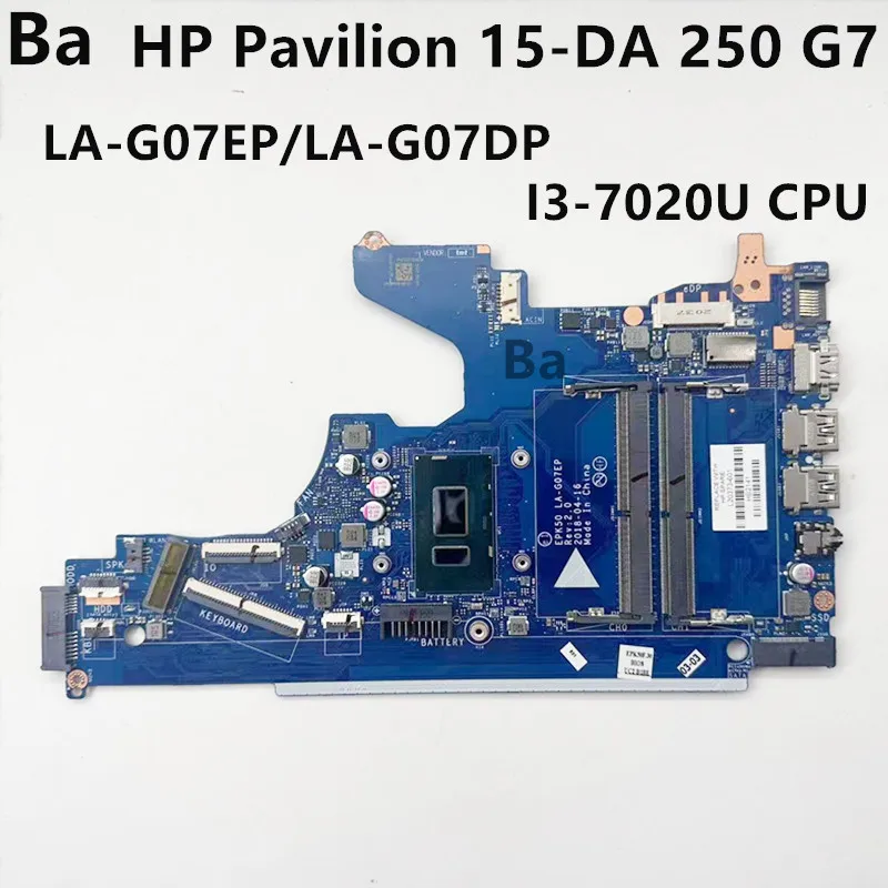 For HP Pavilion 15-DA 250 G7 Laptop Motherboard LA-G07EP/LA-G07DP DDR4 i5-8250U CPU