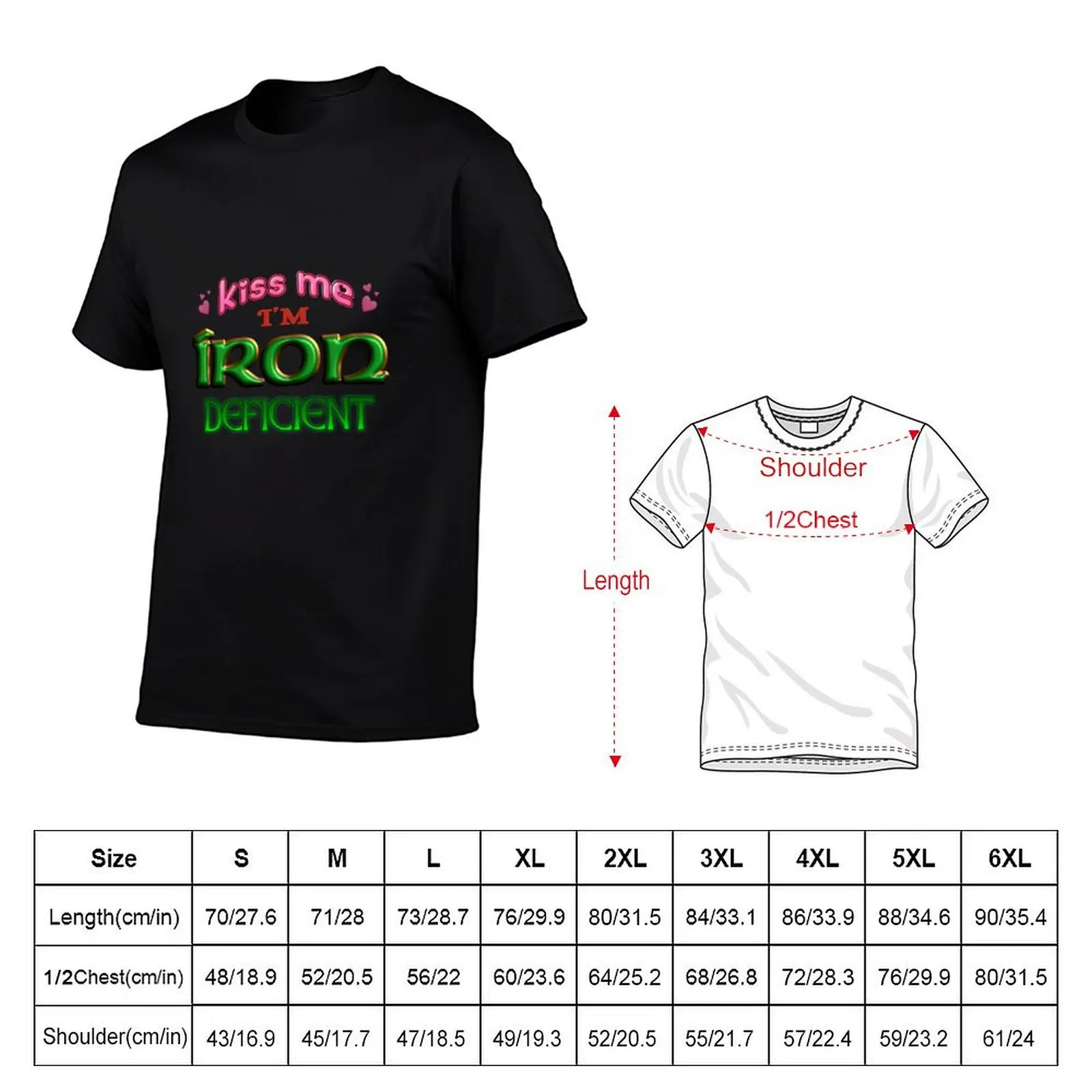 Kiss Me I'm Iron Deficient Funny St. Patrick's Day Irish Anemia T-Shirt Street Style Casual Tee Shirt