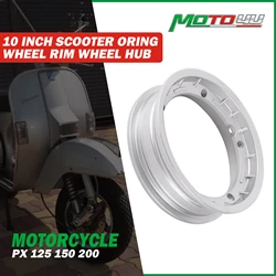 10 inch Scooter Oring wheel Rim Wheel Hub For PX 125 150 200 LML Star T5 rally Inflating 1PC