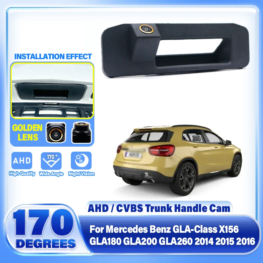 170° AHD 1280×720P Car Reverse Backup Trunk Handle Camera For Mercedes Benz GLA-Class X156 GLA180 GLA200 GLA260 2014 2015 2016