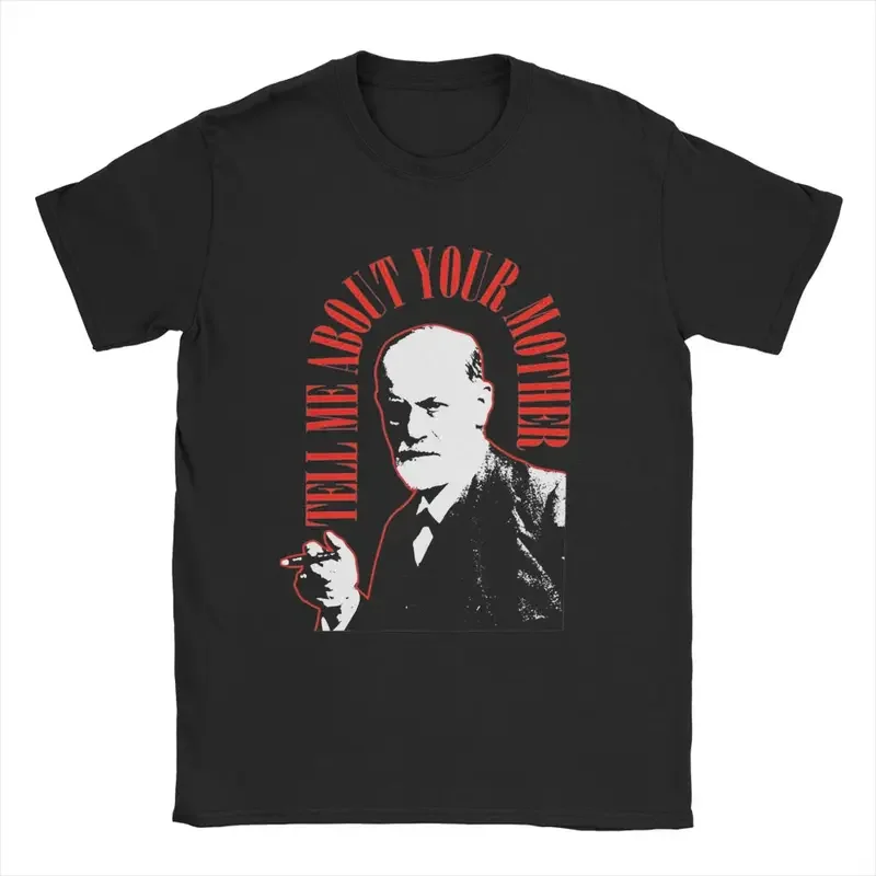 Sigmund Freud T-Shirts for Men Tell Me About Your Mother Novelty Cotton Tees Crewneck Short Sleeve T Shirts Summer Clothes