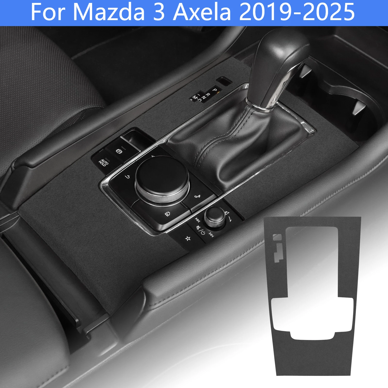 

For Mazda 3 Axela 2019-2025 Suede Gear Shift Panel Sticker Anti Scratch Wear Resistant Interior Decor Protective Accessories
