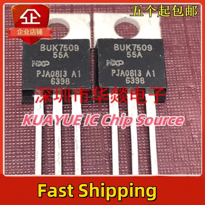 10PCS-30PCS   BUK7509-55A  TO-220  -55V  -108A  Fast Shipping Quality Guarantee