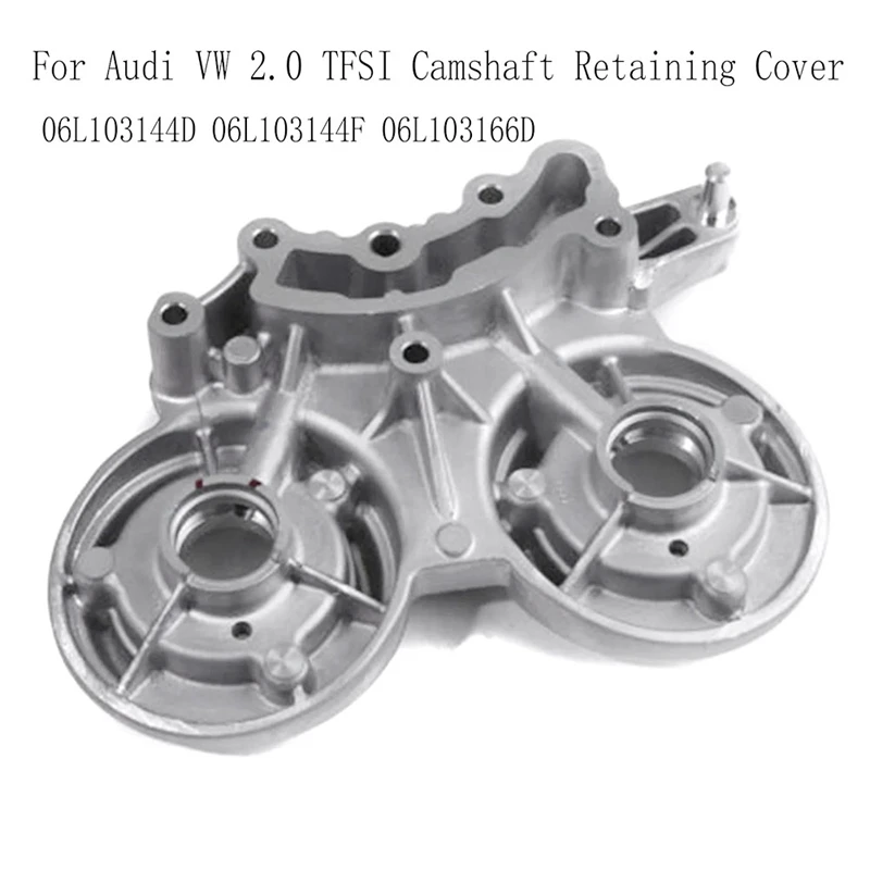 Engine Camshaft Bridge Bracket 06L103144D 06L103144F 06L103166D For  VW 2.0 TFSI Camshaft Retaining Cover Parts Accessories