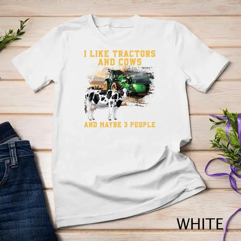 I Like Tractors And Cows And Maybe 3 People Cool Farmer T Shirt Unisex T shirt