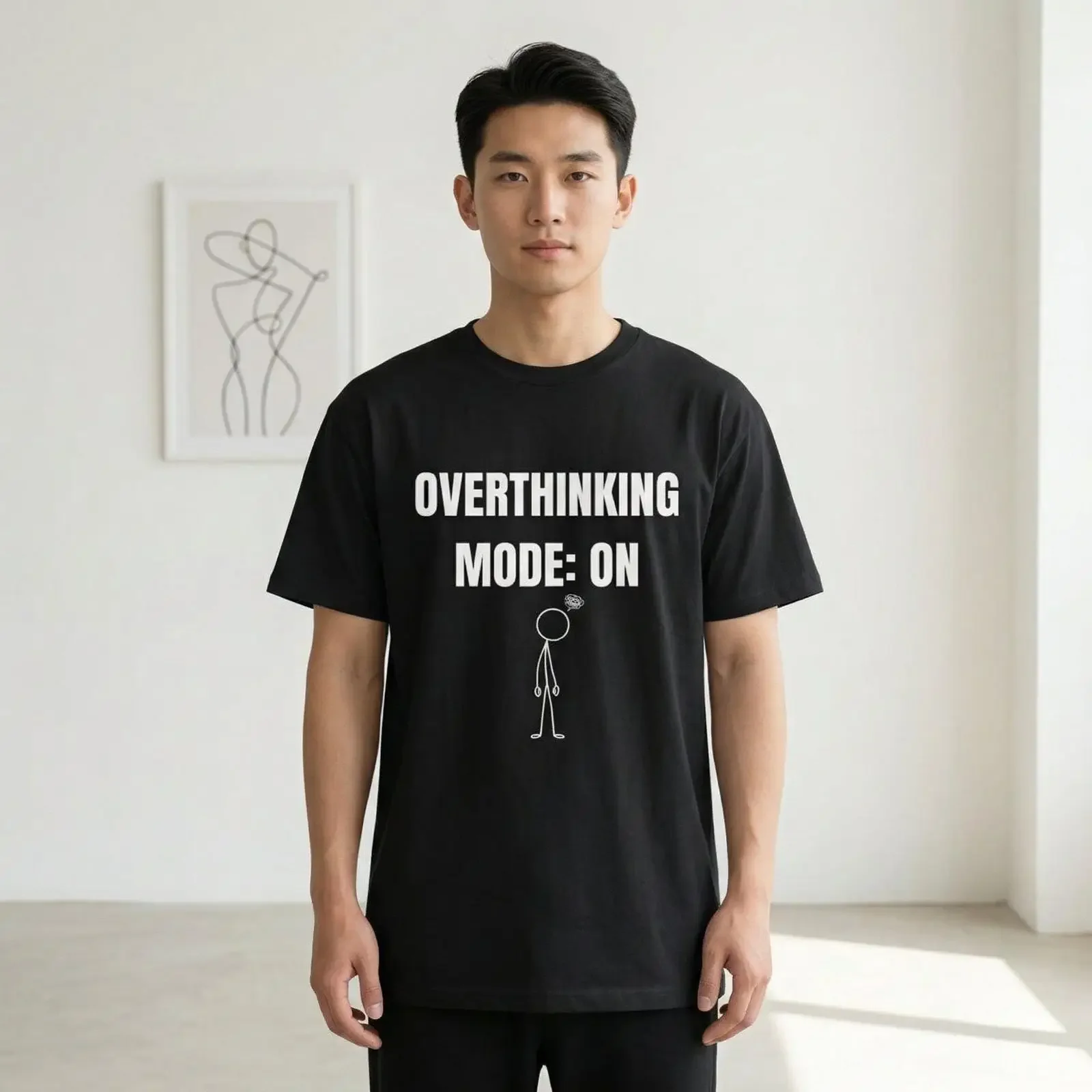 Overthinking Mode On Funny Stick Figure T Shirt Introvert Anxiety Humor Overthinker Casual Black Top vintage Washed Versatile