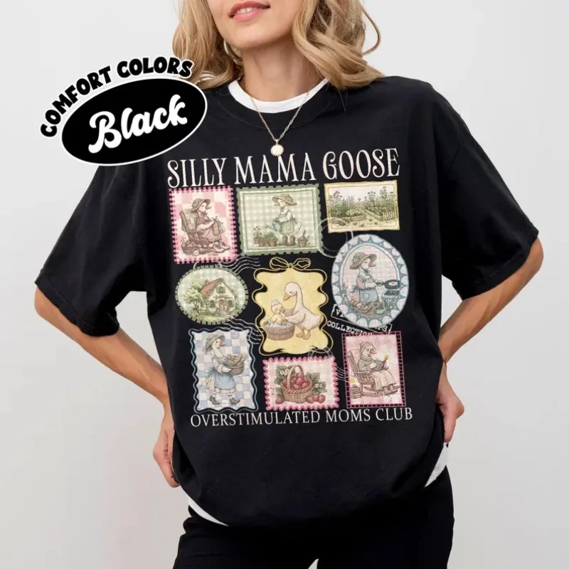 One Silly Mama Goose Shirt, Overstimulated Moms Club Shirts, Mother's Day Gift