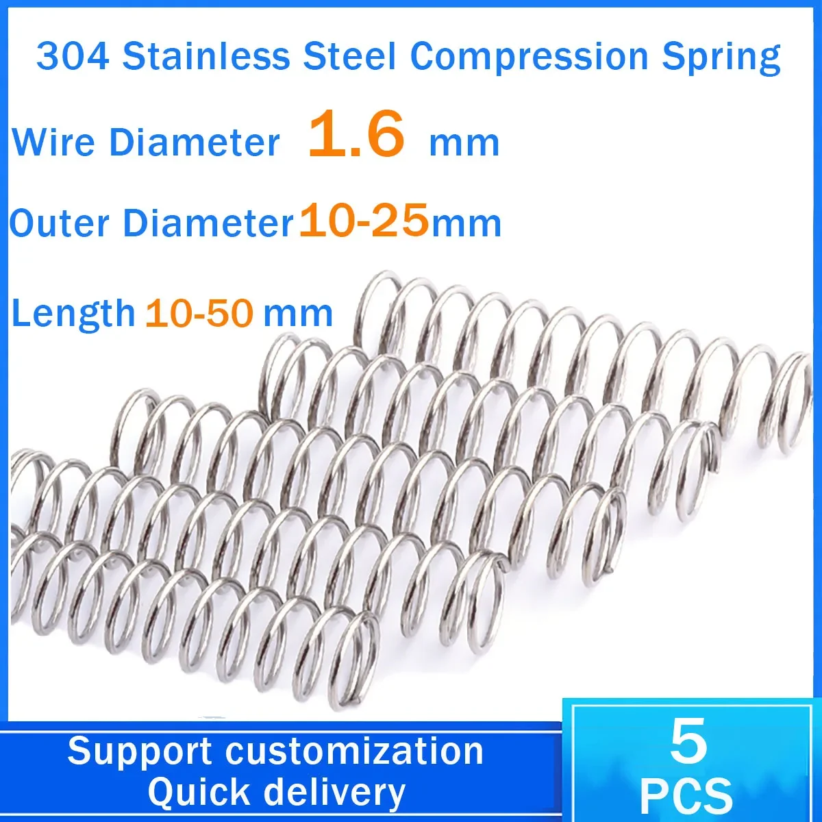 

304 Stainless Steel Compression Spring Wire Diameter 1.6mm Outer Diameter 10-25mm Length 10-50 mm Customization