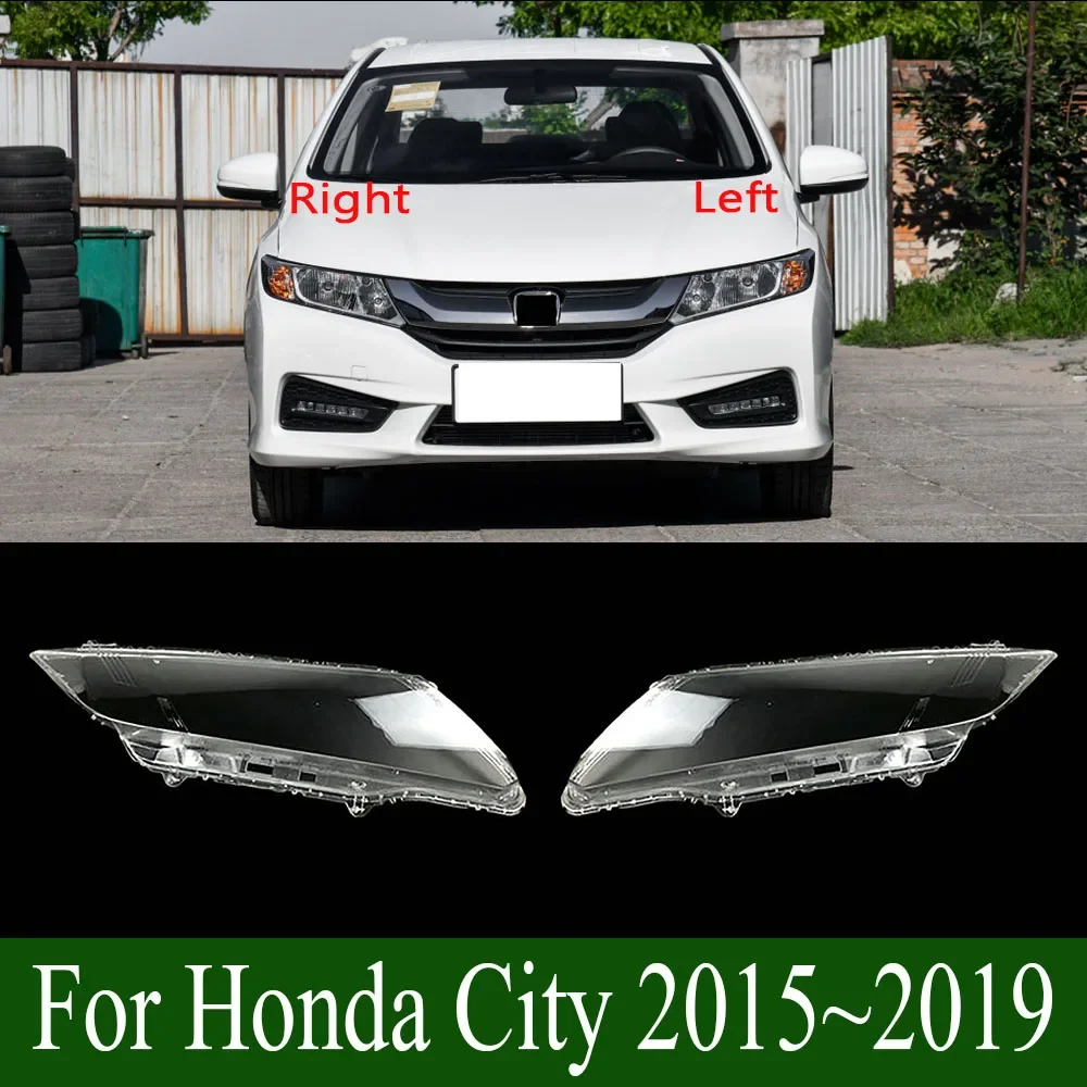 

For Honda City 2015~2019 Car Headlight Shell Lamp Shade Transparent Cover Headlight Glass Headlamp Lens Cover Lampcover Caps
